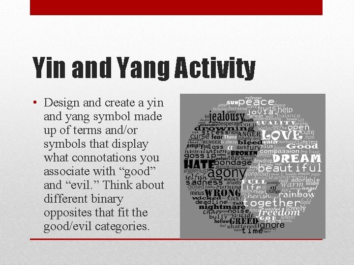 Yin and Yang Activity • Design and create a yin and yang symbol made Yin and Yang Activity • Design and create a yin and yang symbol made