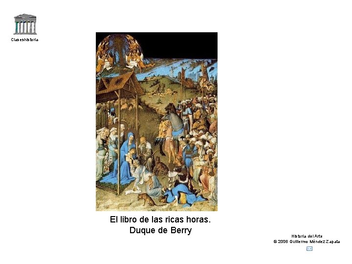 Claseshistoria El libro de las ricas horas. Duque de Berry Historia del Arte ©