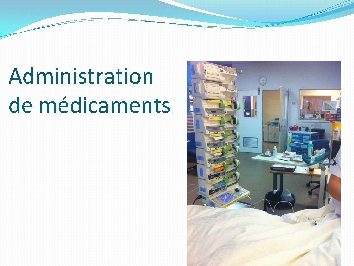 Administration de médicaments 
