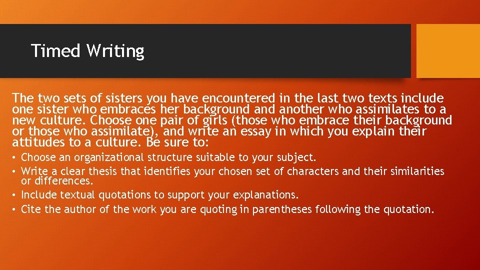 Timed Writing The two sets of sisters you have encountered in the last two