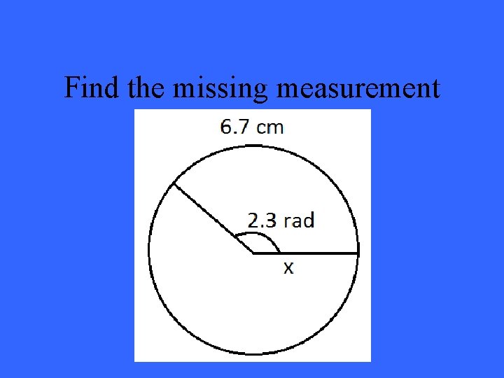 Find the missing measurement 