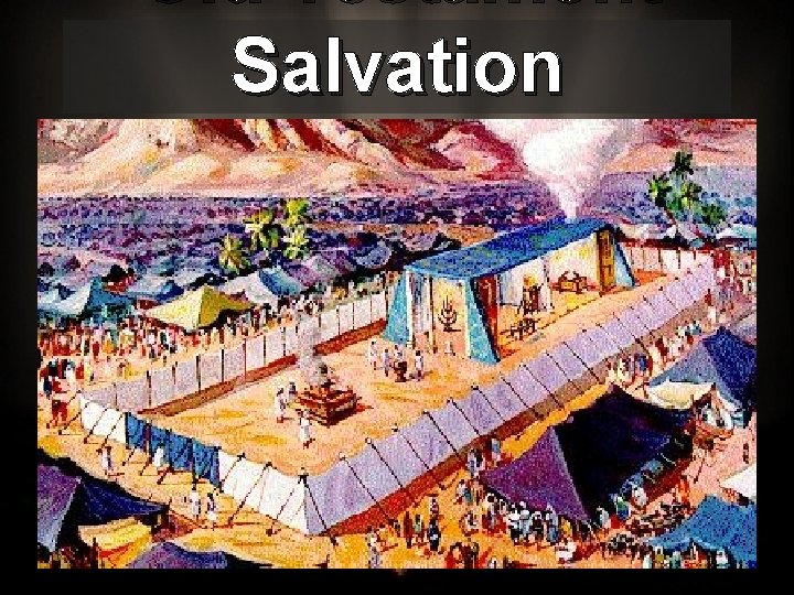 Old Testament Salvation 