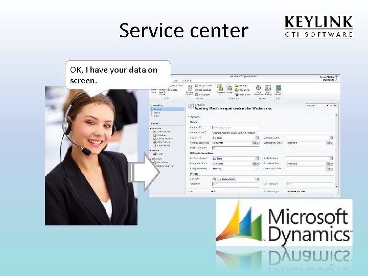 Service center OK, I have your data on screen. 