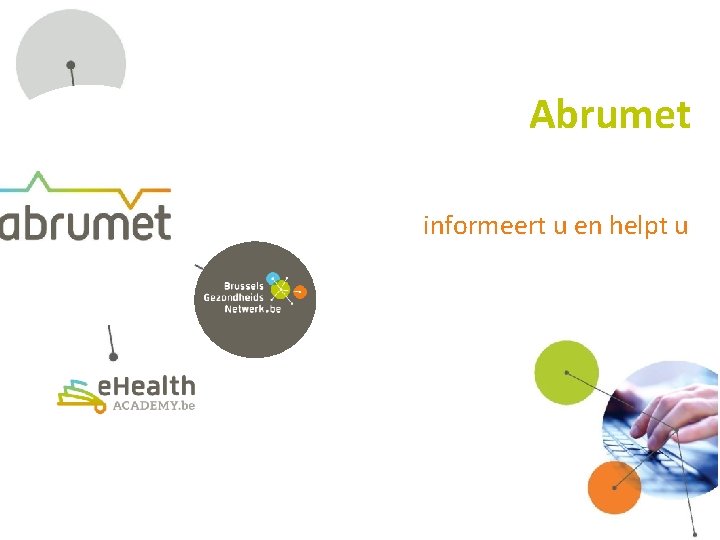 Abrumet informeert u en helpt u 