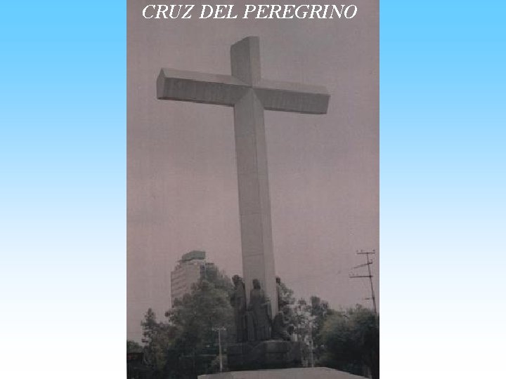 CRUZ DEL PEREGRINO 