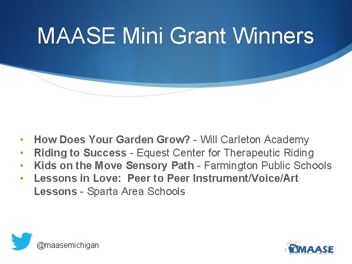 MAASE Mini Grant Winners • • How Does Your Garden Grow? - Will Carleton