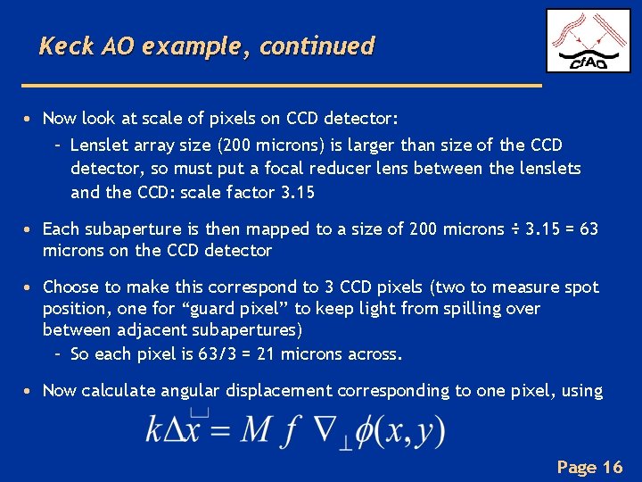 Keck AO example, continued • Now look at scale of pixels on CCD detector: