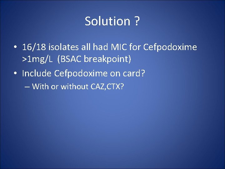 BSAC Standardized Disc Susceptibility Testing Method User Group