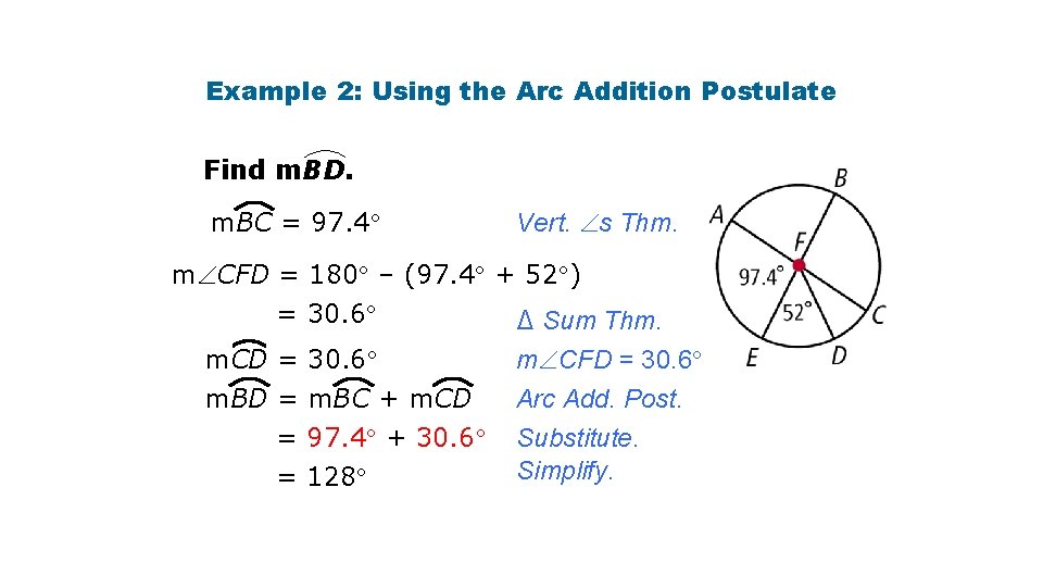 Example 2: Using the Arc Addition Postulate Find m. BD. m. BC = 97.