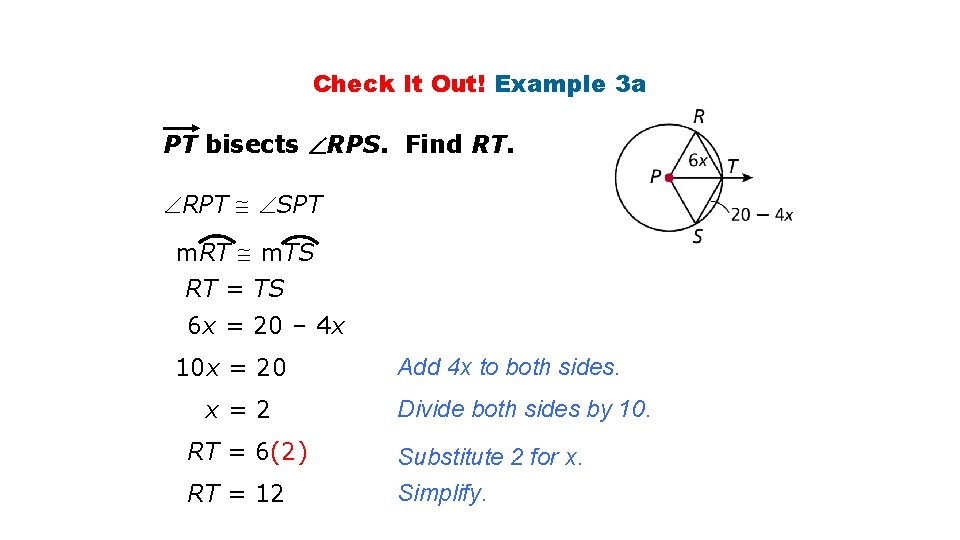 Check It Out! Example 3 a PT bisects RPS. Find RT. RPT SPT m.