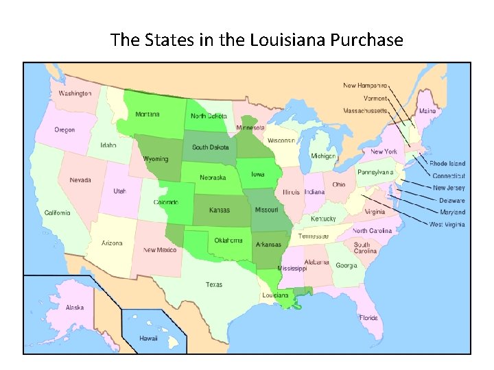 The States in the Louisiana Purchase 