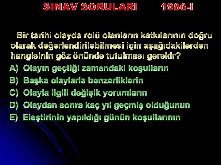 SINAV SORULARI 1986 -I 