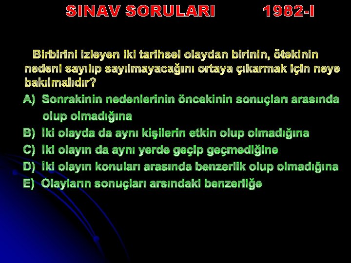 SINAV SORULARI 1982 -I 