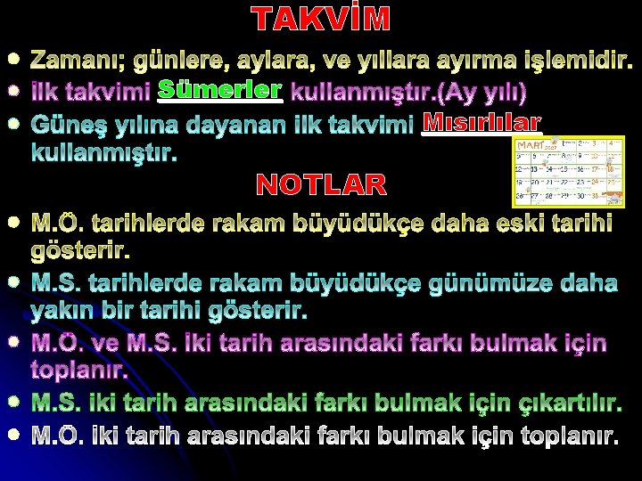 TAKVİM l l Sümerler l NOTLAR l l l Mısırlılar 