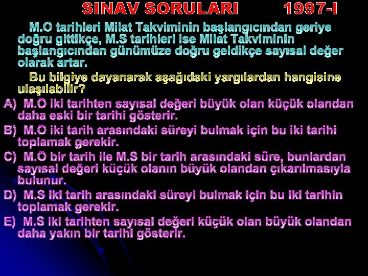 SINAV SORULARI 1997 -I 
