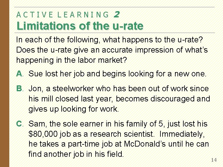 ACTIVE LEARNING 2 Limitations of the u-rate In each of the following, what happens ACTIVE LEARNING 2 Limitations of the u-rate In each of the following, what happens