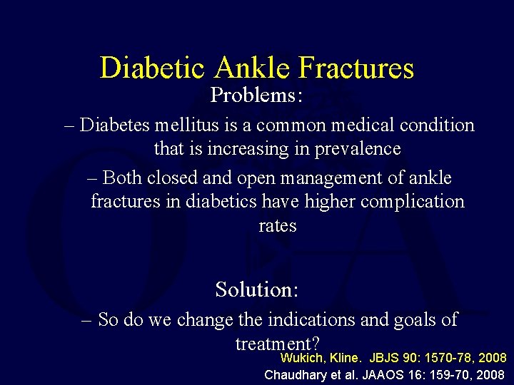 Diabetic Ankle Fractures Problems: – Diabetes mellitus is a common medical condition that is