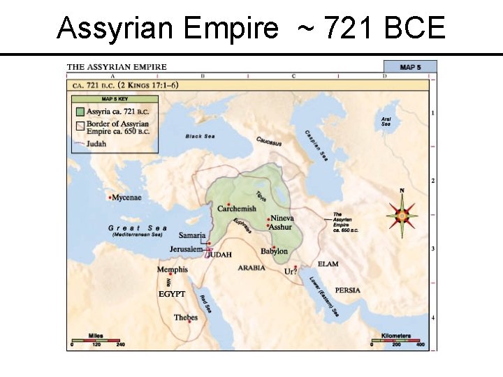 Assyrian Empire ~ 721 BCE 