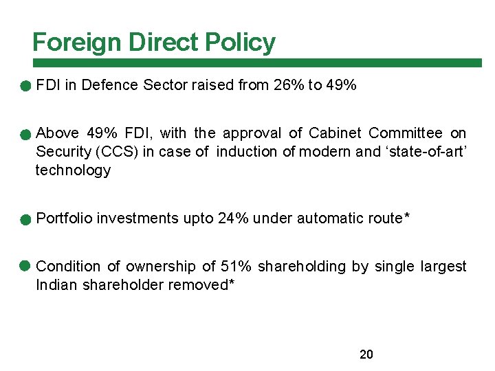 Foreign Direct Policy FDI in Defence Sector raised from 26% to 49% Above 49%