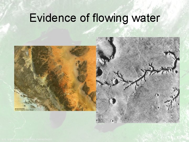 Evidence of flowing water 