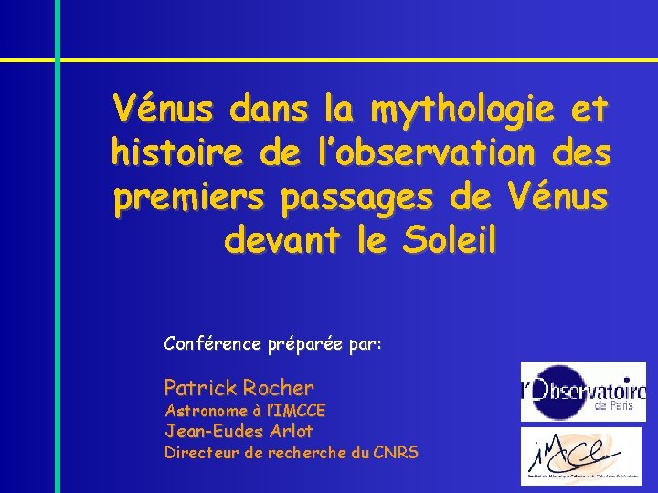 Vénus dans la mythologie et histoire de l’observation des premiers passages de Vénus devant