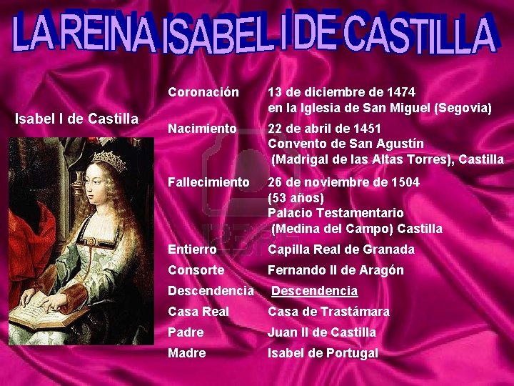 Isabel I de Castilla Coronación 13 de diciembre de 1474 en la Iglesia de