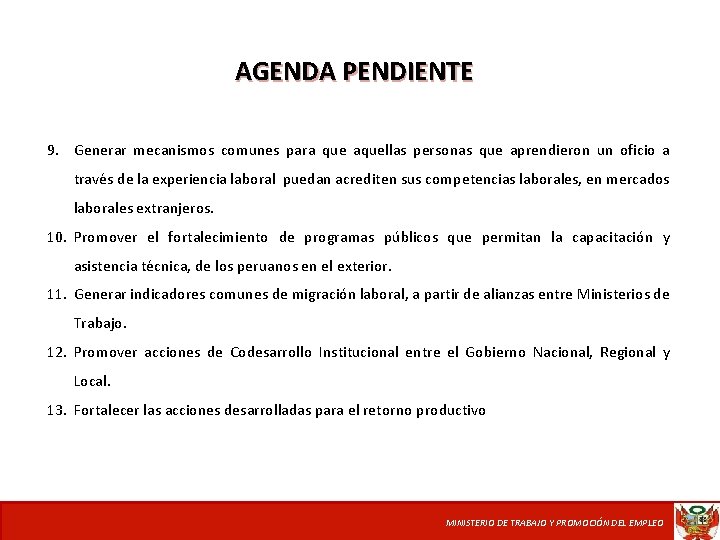 AGENDA PENDIENTE 9. Generar mecanismos comunes para que aquellas personas que aprendieron un oficio
