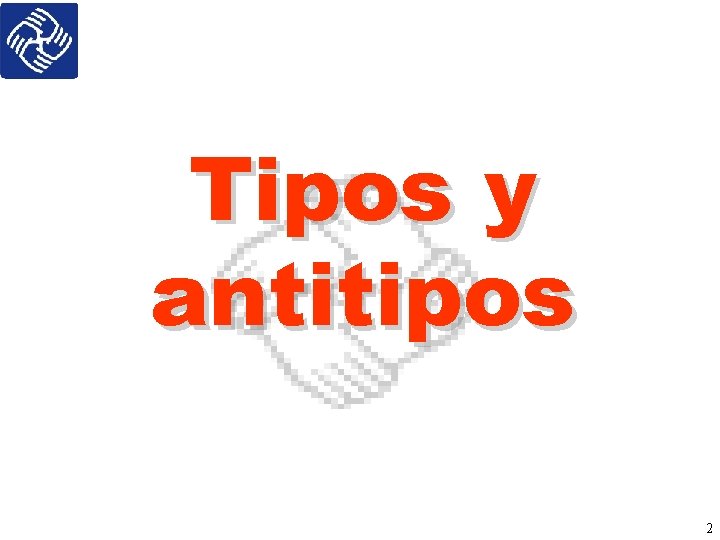 Tipos y antitipos 2 