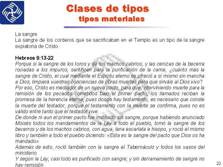Clases de tipos materiales La sangre de los corderos que se sacrificaban en el