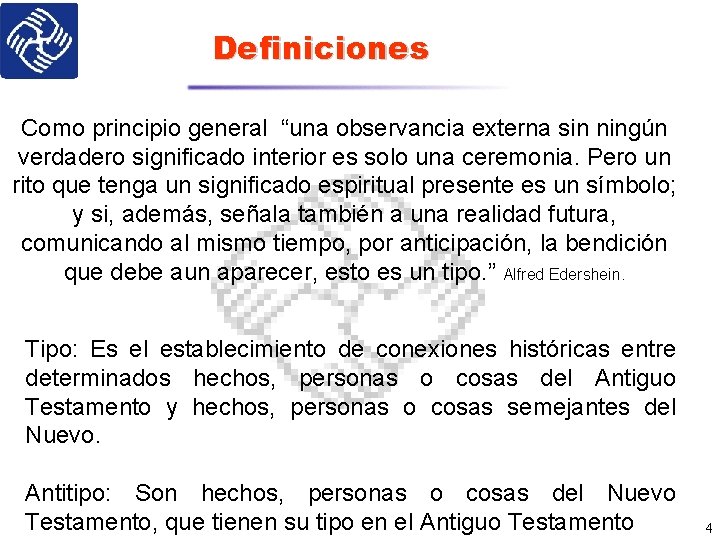 Definiciones Como principio general “una observancia externa sin ningún verdadero significado interior es solo