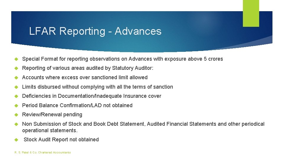 LFAR Reporting - Advances Special Format for reporting observations on Advances with exposure above