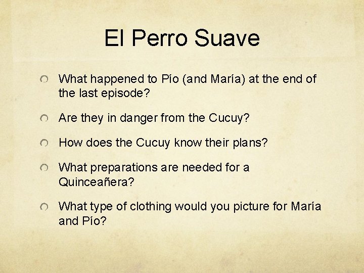 El Perro Suave What happened to Pío (and María) at the end of the