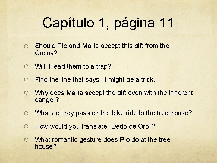 Capítulo 1, página 11 Should Pío and María accept this gift from the Cucuy?