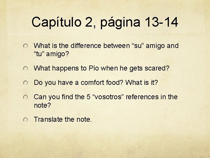Capítulo 2, página 13 -14 What is the difference between “su” amigo and “tu”