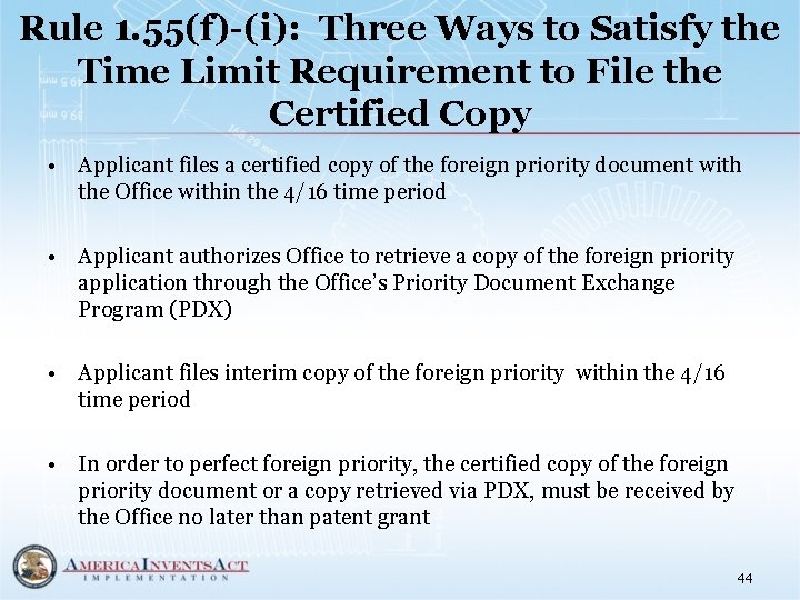 Rule 1. 55(f)-(i): Three Ways to Satisfy the Time Limit Requirement to File the