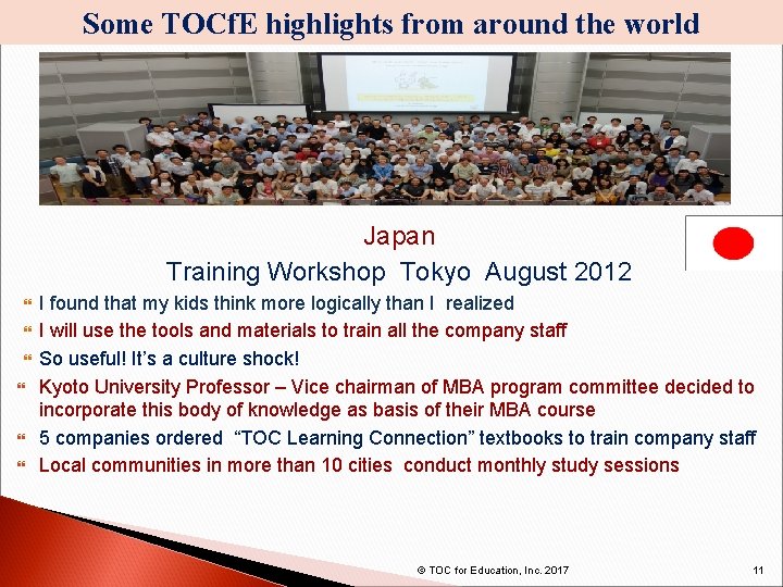 Some TOCf. E highlights from around the world Japan Training Workshop Tokyo August 2012