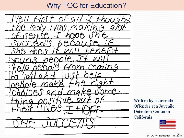  Why TOC for Education? . Written by a Juvenile Offender at a Juvenile