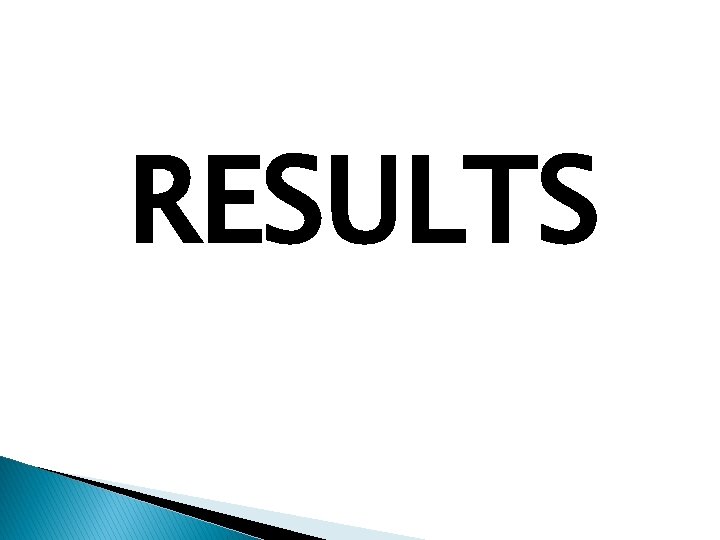 RESULTS 