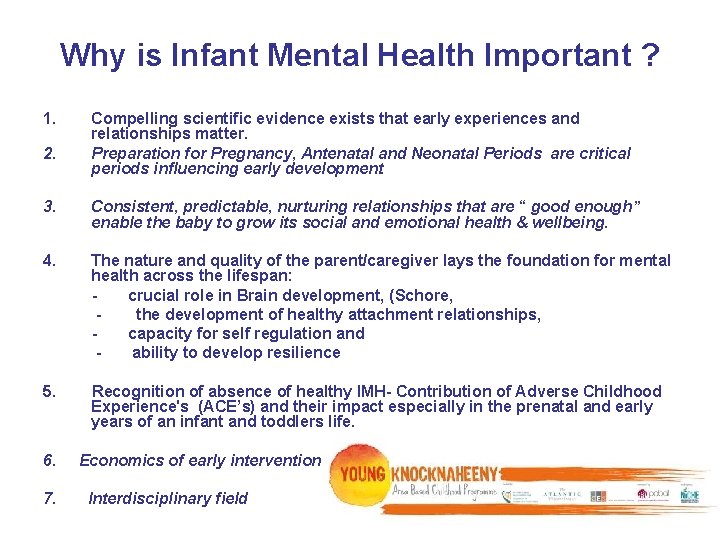 Why is Infant Mental Health Important ? 1. 2. Compelling scientific evidence exists that Why is Infant Mental Health Important ? 1. 2. Compelling scientific evidence exists that