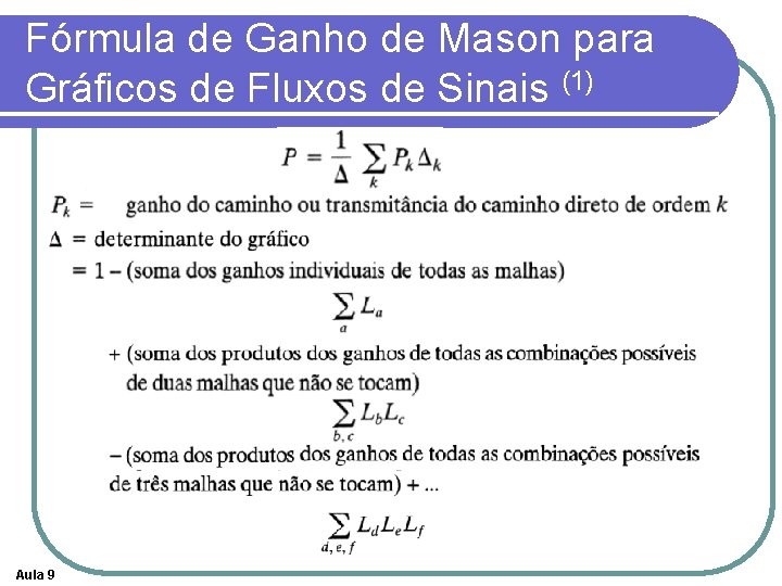 Fórmula de Ganho de Mason para Gráficos de Fluxos de Sinais (1) Aula 9