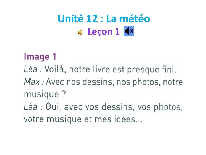 Unité 12 : La météo Leçon 1 