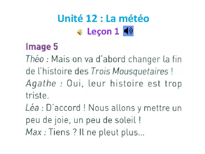 Unité 12 : La météo Leçon 1 