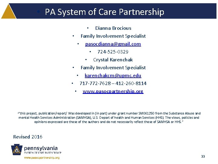  • PA System of Care Partnership • Dianna Brocious • Family Involvement Specialist