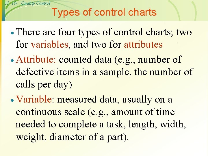 31 10 - Quality Control Types of control charts · There are four types