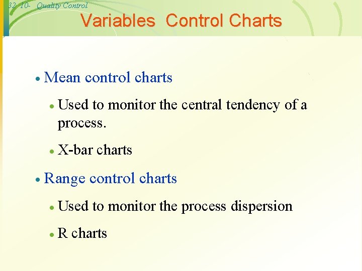 32 10 - Quality Control Variables Control Charts · · Mean control charts ·