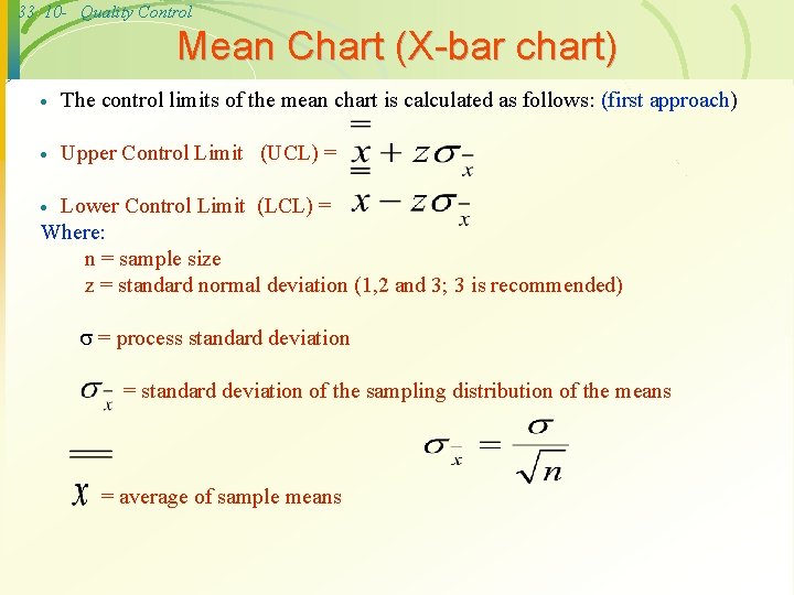 33 10 - Quality Control Mean Chart (X-bar chart) · The control limits of