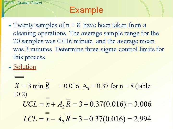 39 10 - Quality Control Example · · Twenty samples of n = 8