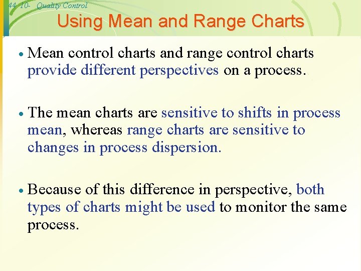 44 10 - Quality Control Using Mean and Range Charts · Mean control charts
