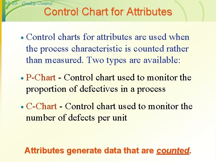 48 10 - Quality Control Chart for Attributes · Control charts for attributes are