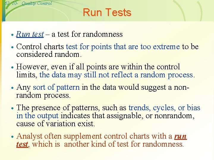 62 10 - Quality Control Run Tests · · · Run test – a